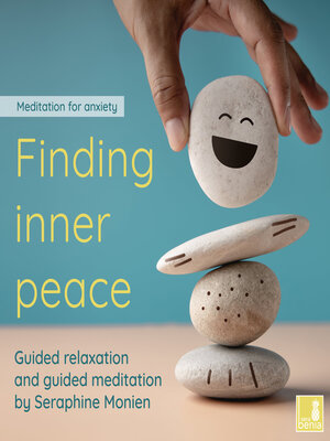 cover image of Finding inner peace--meditation for anxiety--Guided relaxation and guided meditation (Unabridged)